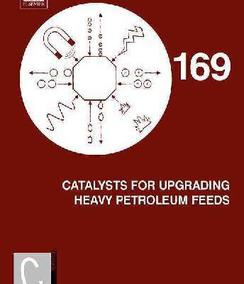 خرید و دانلود نسخه کامل کتاب Catalysts for Upgrading Heavy Petroleum Feeds
