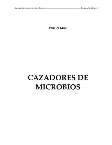 خرید و دانلود نسخه کامل کتاب Cazadores de microbios_68e8e553ae790.jpeg خرید و دانلود نسخه کامل کتاب Cazadores de microbios