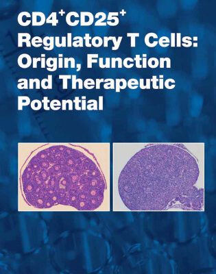 خرید و دانلود نسخه کامل کتاب CD4+CD25+ Regulatory T Cells: Origin, Function and Therapeutic Potential (Current Topics in Microbiology and Immunology)