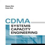 خرید و دانلود نسخه کامل کتاب CDMA – System capacity engineering By Kiseon Koo and Insoo Koo