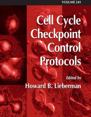 خرید و دانلود نسخه کامل کتاب Cell Cycle Checkpoint Control Protocols (Methods in Molecular Biology Vol 241)