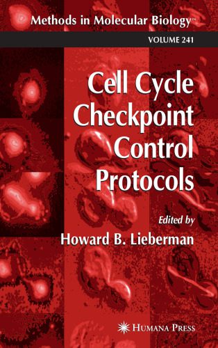 خرید و دانلود نسخه کامل کتاب Cell Cycle Checkpoint Control Protocols (Methods in Molecular Biology Vol 241)_68e9045bb6336.jpeg خرید و دانلود نسخه کامل کتاب Cell Cycle Checkpoint Control Protocols (Methods in Molecular Biology Vol 241)