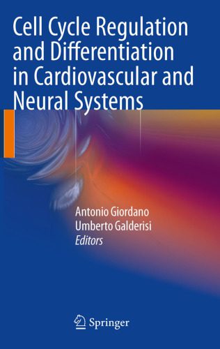 خرید و دانلود نسخه کامل کتاب Cell Cycle Regulation and Differentiation in Cardiovascular and Neural Systems_68e8f83471881.jpeg خرید و دانلود نسخه کامل کتاب Cell Cycle Regulation and Differentiation in Cardiovascular and Neural Systems