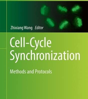 خرید و دانلود نسخه کامل کتاب Cell-Cycle Synchronization: Methods and Protocols