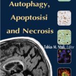 خرید و دانلود نسخه کامل کتاب Cell Death: Autophagy, Apoptosisi and Necrosis