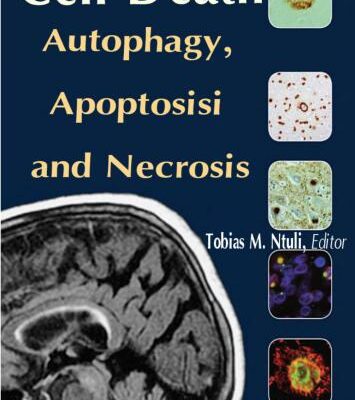 خرید و دانلود نسخه کامل کتاب Cell Death: Autophagy, Apoptosisi and Necrosis