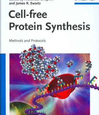 خرید و دانلود نسخه کامل کتاب Cell-free Protein Synthesis: Methods and Protocols