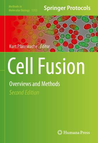 خرید و دانلود نسخه کامل کتاب Cell Fusion: Overviews and Methods_68e952f4c9603.jpeg خرید و دانلود نسخه کامل کتاب Cell Fusion: Overviews and Methods