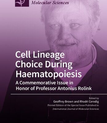 خرید و دانلود نسخه کامل کتاب Cell Lineage Choice During Haematopoiesis: A Commemorative Issue in Honor of Professor Antonius Rolink