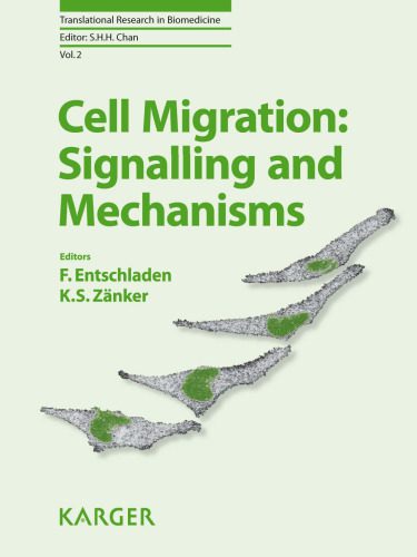 خرید و دانلود نسخه کامل کتاب Cell Migration: Signalling and Mechanisms (Translational Research in Biomedicine, Vol. 2)_68e8f64a28589.jpeg خرید و دانلود نسخه کامل کتاب Cell Migration: Signalling and Mechanisms (Translational Research in Biomedicine, Vol. 2)