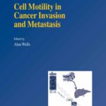 خرید و دانلود نسخه کامل کتاب Cell Motility in Cancer Invasion and Metastasis (Cancer Metastasis – Biology and Treatment)