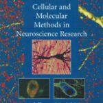 خرید و دانلود نسخه کامل کتاب Cellular and Molecular Methods in Neuroscience Research