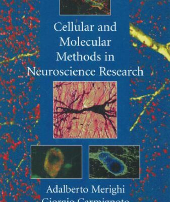 خرید و دانلود نسخه کامل کتاب Cellular and Molecular Methods in Neuroscience Research