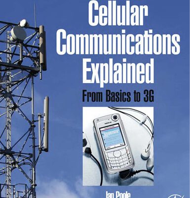 خرید و دانلود نسخه کامل کتاب Cellular Communications Explained: From Basics to 3G
