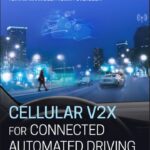 خرید و دانلود نسخه کامل کتاب Cellular V2X for Connected Automated Driving