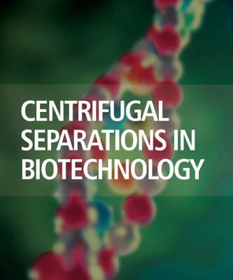 خرید و دانلود نسخه کامل کتاب Centrifugal Separations in Biotechnology