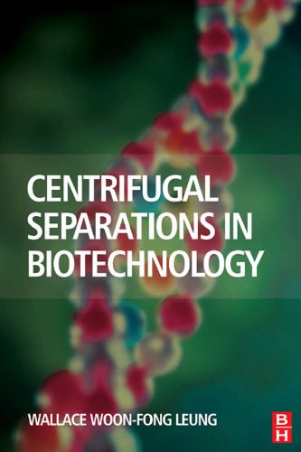 خرید و دانلود نسخه کامل کتاب Centrifugal Separations in Biotechnology_68e8eb0ea8e41.jpeg خرید و دانلود نسخه کامل کتاب Centrifugal Separations in Biotechnology