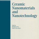 خرید و دانلود نسخه کامل کتاب Ceramic Nanomaterials and Nanotechnology: Ceramic Transactions (Ceramic Transactions Series)