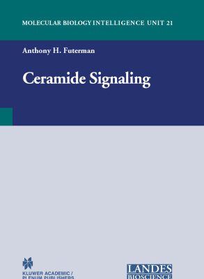 خرید و دانلود نسخه کامل کتاب Ceramide Signaling (Molecular Biology Intelligence Unit)