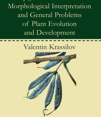 خرید و دانلود نسخه کامل کتاب Cercidiphyllum and Fossil Allies: Morphological Interpretation and General Problems of Plant Evolution and Development