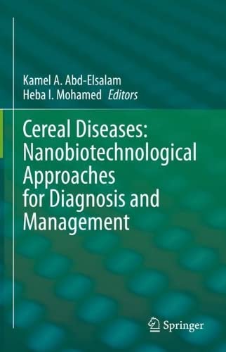 خرید و دانلود نسخه کامل کتاب Cereal Diseases: Nanobiotechnological Approaches for Diagnosis and Management_68e3680bc892a.jpeg خرید و دانلود نسخه کامل کتاب Cereal Diseases: Nanobiotechnological Approaches for Diagnosis and Management