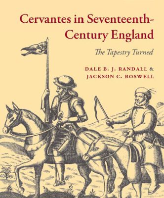خرید و دانلود نسخه کامل کتاب Cervantes in Seventeenth-Century England: The Tapestry Turned