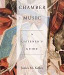 خرید و دانلود نسخه کامل کتاب Chamber Music: A Listener’s Guide