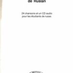 خرید و دانلود نسخه کامل کتاب Chansons russes en Ruslan: 24 chansons et un СD audio pour les etudiants de russe