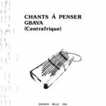 خرید و دانلود نسخه کامل کتاب Chants a penser gbaya (Centrafrique)