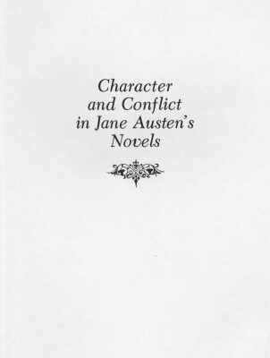 خرید و دانلود نسخه کامل کتاب Character and Conflict in Jane Austen’s Novels A PSYCHOLOGICAL APPROACH