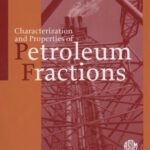 خرید و دانلود نسخه کامل کتاب Characterization and Properties of Petroleum Fractions