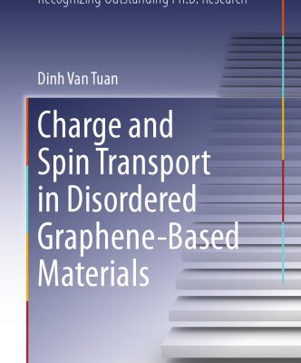 خرید و دانلود نسخه کامل کتاب Charge and Spin Transport in Disordered Graphene-Based Materials
