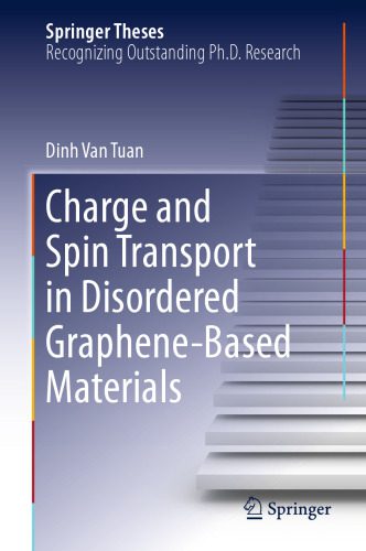 خرید و دانلود نسخه کامل کتاب Charge and Spin Transport in Disordered Graphene-Based Materials_68f5130a4ae2e.jpeg خرید و دانلود نسخه کامل کتاب Charge and Spin Transport in Disordered Graphene-Based Materials
