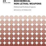 خرید و دانلود نسخه کامل کتاب Chemical and Biochemical Non-lethal Weapons: Political and Technical Aspects