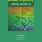 خرید و دانلود نسخه کامل کتاب Chemical and Bioprocess Engineering: Trends and Developments