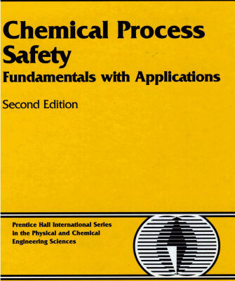 خرید و دانلود نسخه کامل کتاب Chemical process safety: fundamentals with applications