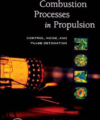 خرید و دانلود نسخه کامل کتاب Chemical Processes in Propulsion