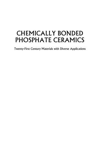 خرید و دانلود نسخه کامل کتاب Chemically Bonded Phosphate Ceramics: Twenty-First Century Materials with Diverse Applications_68f7c37201b3a.jpeg خرید و دانلود نسخه کامل کتاب Chemically Bonded Phosphate Ceramics: Twenty-First Century Materials with Diverse Applications