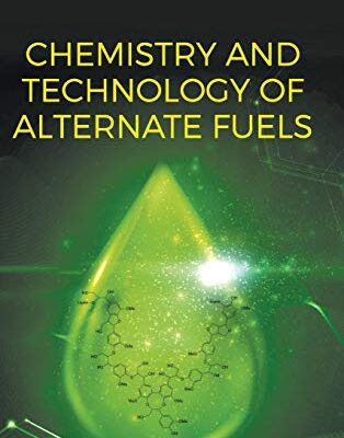 خرید و دانلود نسخه کامل کتاب Chemistry and Technology of Alternate Fuels