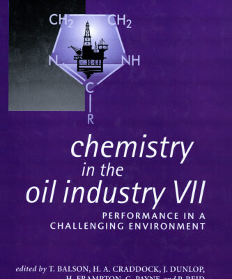 خرید و دانلود نسخه کامل کتاب Chemistry in the oil industry VII: Performance in a challenging environment