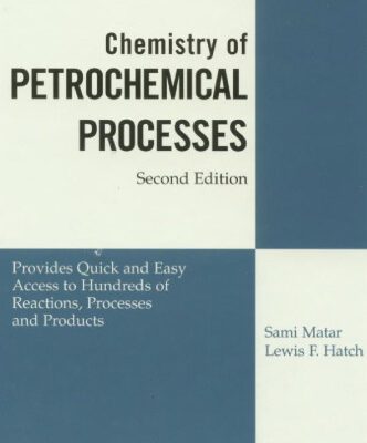 خرید و دانلود نسخه کامل کتاب Chemistry of Petrochemical Processes