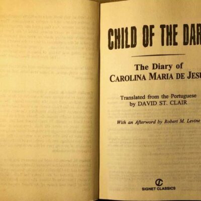 خرید و دانلود نسخه کامل کتاب Child of the dark : the diary of Carolina Maria de Jesus