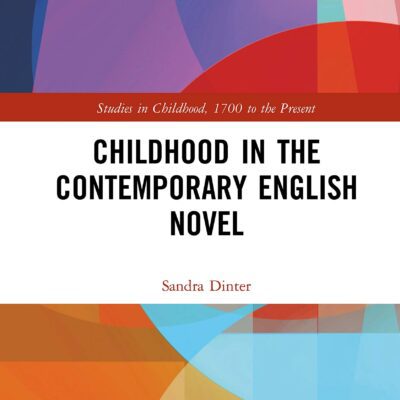 خرید و دانلود نسخه کامل کتاب Childhood in the Contemporary English Novel