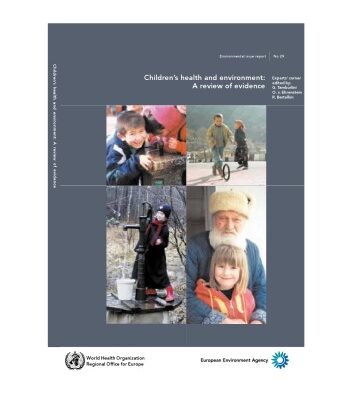 خرید و دانلود نسخه کامل کتاب Children’s Health and Environment: A Review of Evidence (Environmental Issue Reports)