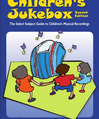 خرید و دانلود نسخه کامل کتاب Children’s Jukebox: The Select Subject Guide to Children’s Musical Recordings