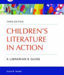 خرید و دانلود نسخه کامل کتاب Children’s Literature in Action: A Librarian’s Guide