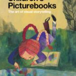 خرید و دانلود نسخه کامل کتاب Children’s Picturebooks: The Art of Visual Storytelling