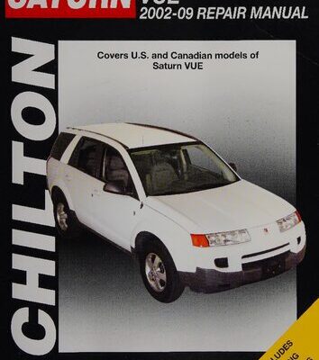 خرید و دانلود نسخه کامل کتاب Chilton Saturn Vue 2002 to 2009 Automotive Repair Manual