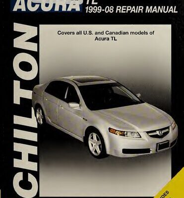 خرید و دانلود نسخه کامل کتاب Chilton’s Acura TL 1999-08 Repair Manual