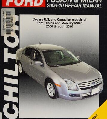 خرید و دانلود نسخه کامل کتاب Chiltons Ford Fusion & Mercury Milan 2006-2010 Automotive Repair Manual